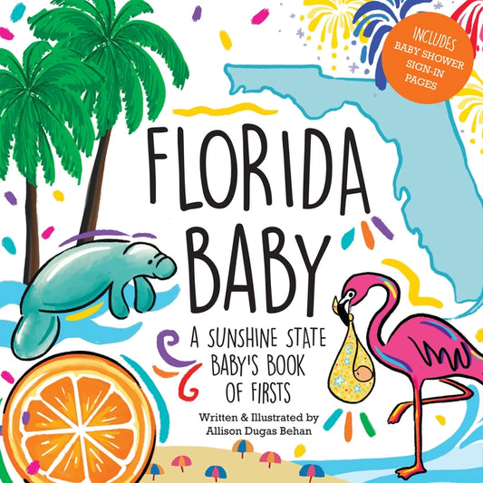 Florida baby: a sunshine state baby book of firsts