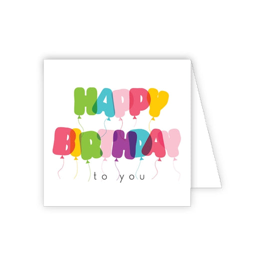 Happy birthday to you balloons enclosure card