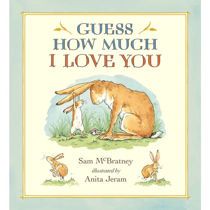 Guess how much I love you hard cover